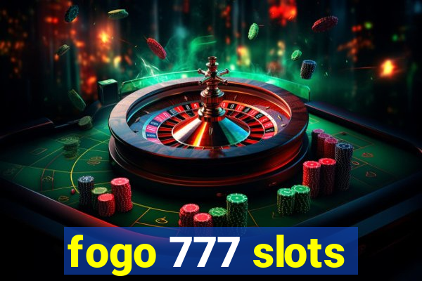 fogo 777 slots